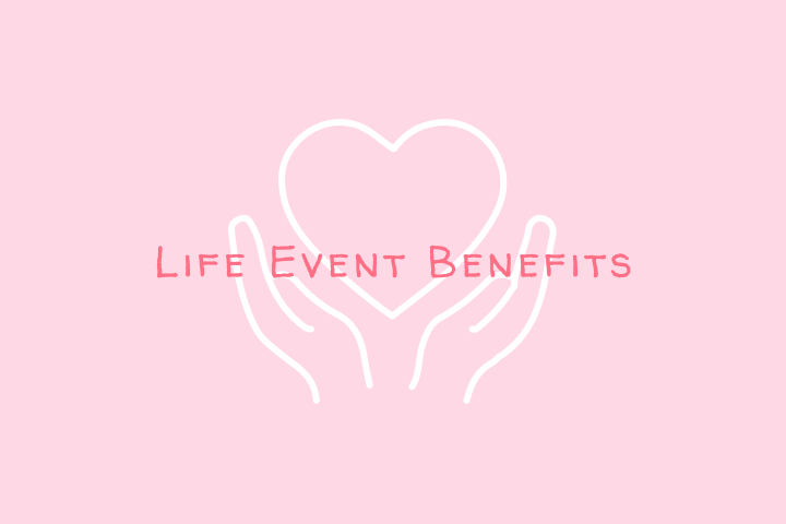 Life Event Benefits